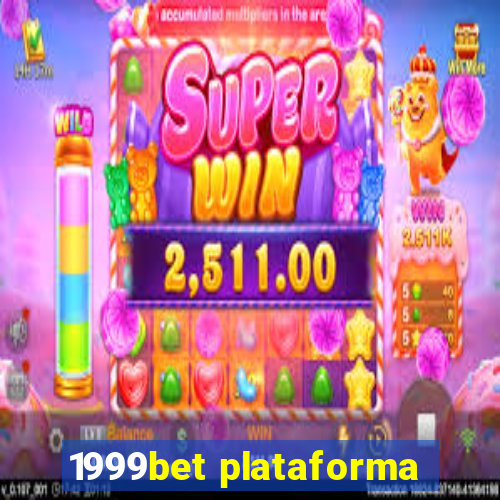 1999bet plataforma